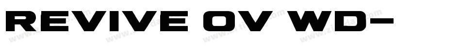 Revive OV Wd字体转换